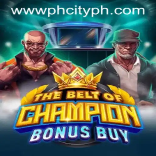 The Exciting World of TheBeltOfChampionBonusBuy: A Game Changer in PHcity.com Gaming